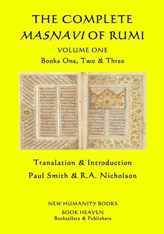 The Complete Masnavi of Rumi: Volume One - Books One, Two & Three