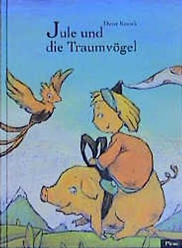 Jule und die Traumvögel
