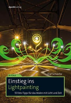 Einstieg ins Lightpainting