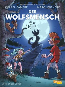 Spirou und Fantasio Spezial 39: Der Wolfsmensch