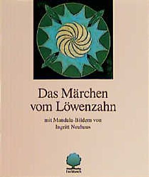 Das Märchen vom Löwenzahn