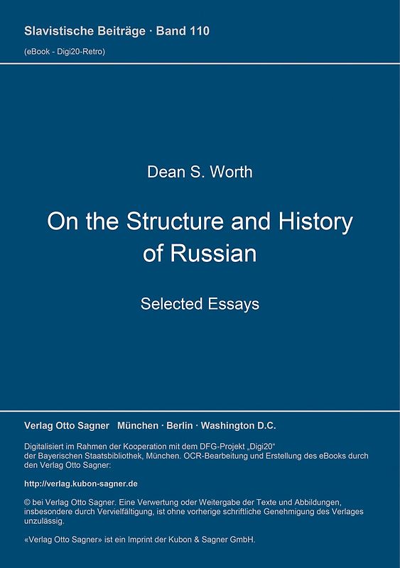 On the Structure and History of Russian. Selected Essays