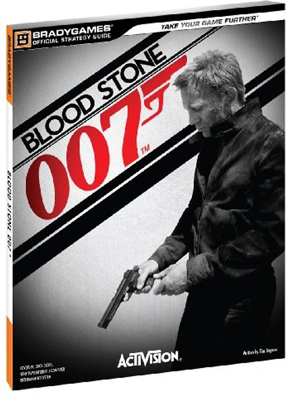 James Bond Bloodstone Official Strategy Guide (Official Strategy Guides (Bradygames)) - BradyGames
