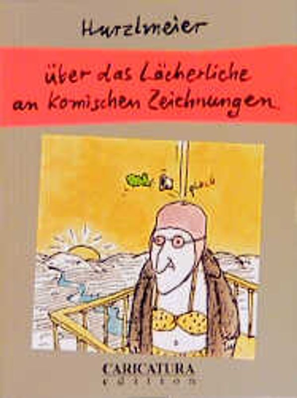 Über das Lächerliche an komischen Zeichnungen