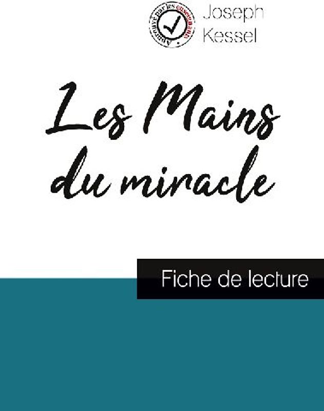 Les Mains du miracle de Joseph Kessel (fiche de lecture et analyse complète de l'oeuvre)