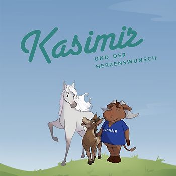 Kasimir und der Herzenswunsch