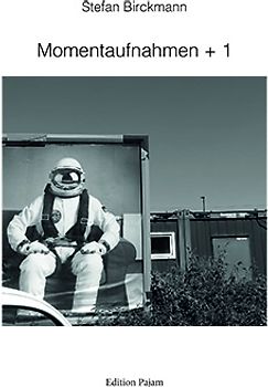 Momentaufnahmen + 1