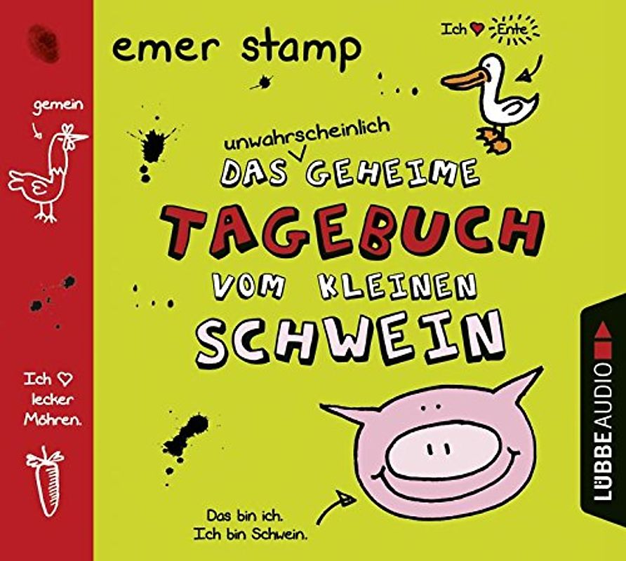 Das unwahrscheinlich geheime Tagebuch vom kleinen Schwein