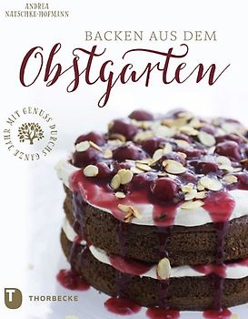 Backen aus dem Obstgarten