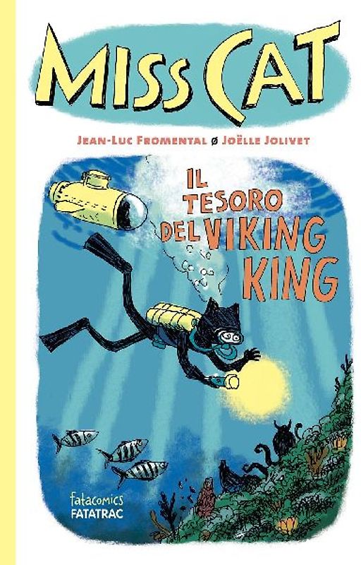 Il tesoro del Viking King. Miss Cat