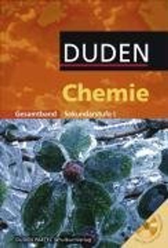 Duden Chemie - Sekundarstufe I / Gesamtband - Schülerbuch mit CD-ROM