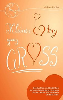 Kleines Herz ganz groß