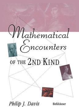 Mathematical Encounters of the Second Kind