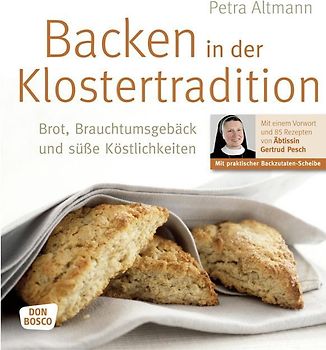 Backen in der Klostertradition, m. Backzutaten-Scheibe