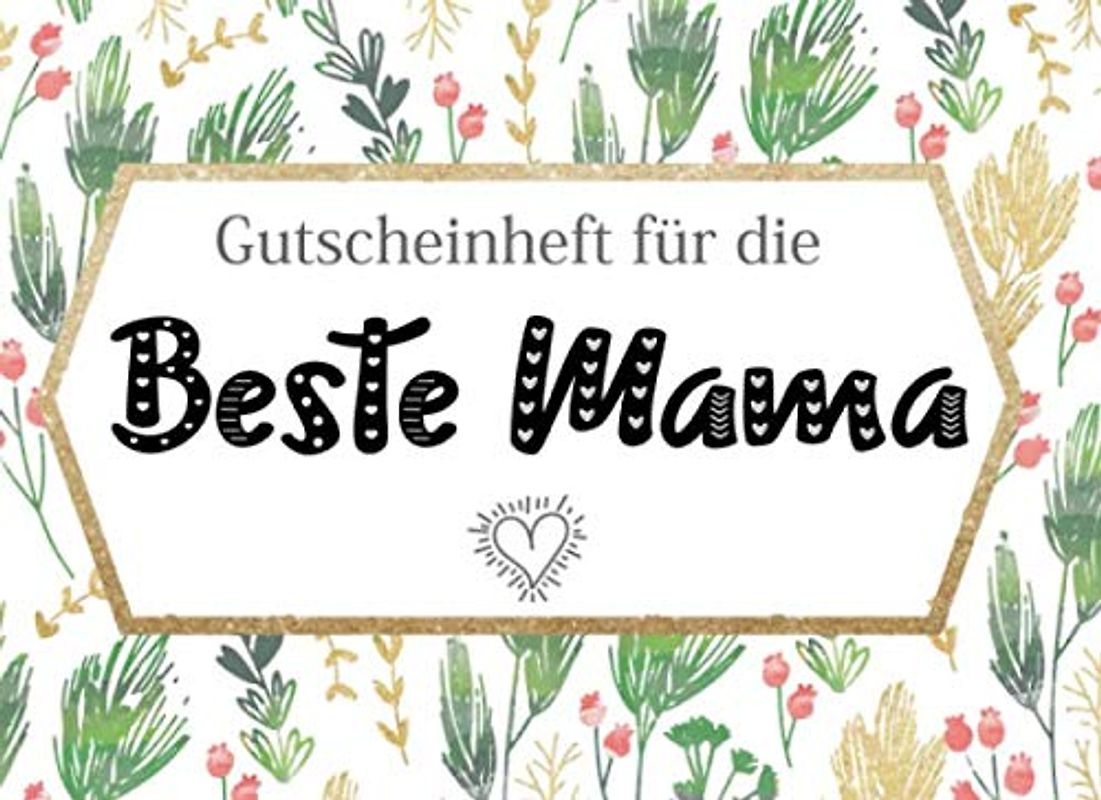 Gutscheinheft Mama: Personalisiertes Gutscheinbuch Mutter - 50 Gutscheinen zum einlösen: 25 vorgefertigt + 25 zum selber Ausfüllen und Ausschneiden, ... Geburtstag, Weihnachten oder zum Muttertag