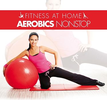 Fitness At Home: Aerobics Nonstop