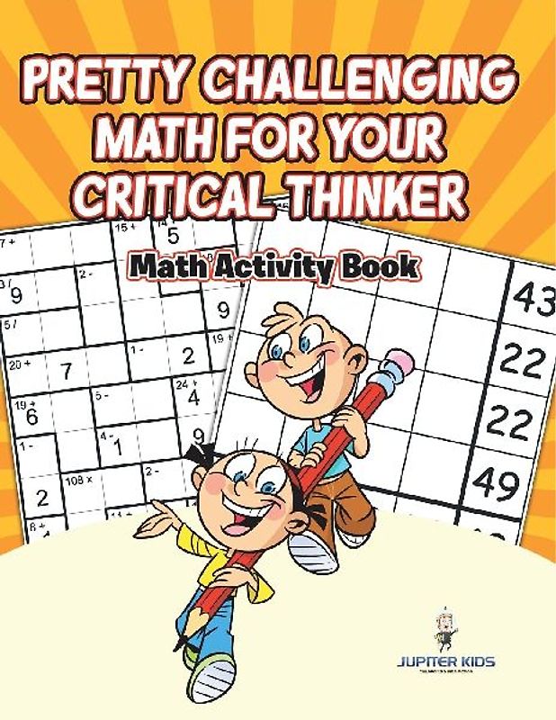 Pretty Challenging Math for Your Critical Thinker