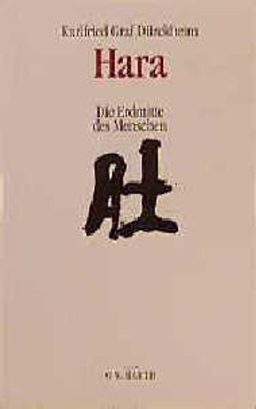 Hara. Die Erdmitte des Menschen