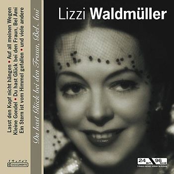 Lizzi Waldmüller - Du Hast Glück Bei Den Fraun Be