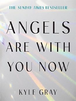 Angels Are with You Now