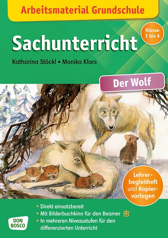 Arbeitsmaterial Grundschule. Sachunterricht: Der Wolf.