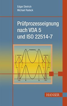 Prüfprozesseignung nach VDA 5 und ISO 22514-7 - Dietrich, Edgar