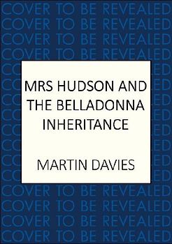 Mrs Hudson and the Belladonna Inheritance
