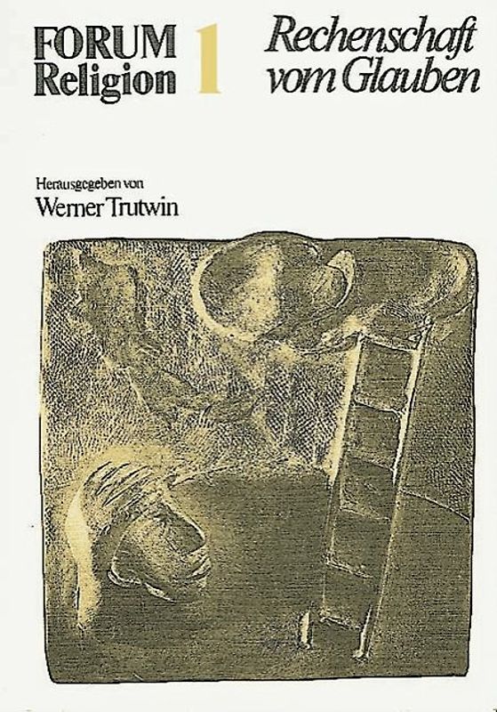 FORUM Religion / Band 1 - Rechenschaft vom Glauben