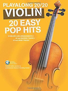 Playalong 20/20 Violin: 20 Easy Pop Hits (Buch/Download Card) (Playlong 2020) - Music Sales