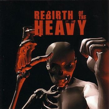 Various - Rebirth of the Heavy