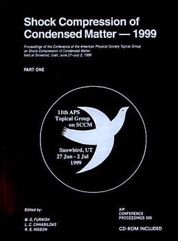 Shock Compression of Condensed Matter - 1999