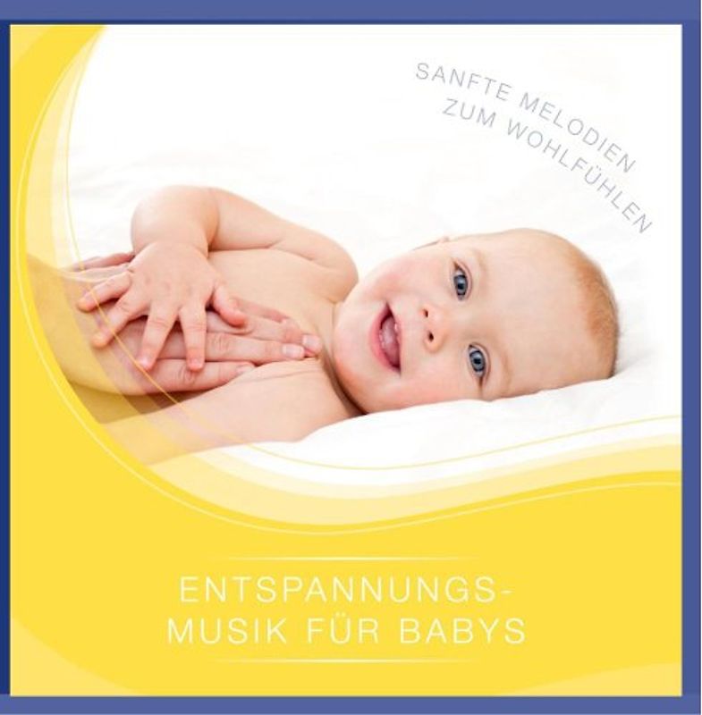 Babys Traumwelt - Entspannungsmusik für Babys - Sanfte Melodien zum Wohlfühlen - über 60 Minuten Harmonie (Musik fürs Baby / Babie)