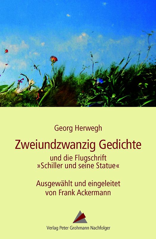 "22 Gedichte und die Flugschrift Schiller und seine Statue"