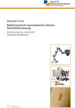 Roboterassistierte Laserosteotomie inklusive Schnitttiefenmessung