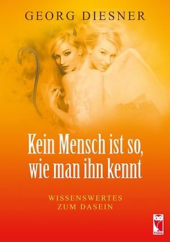 Kein Mensch ist so, wie man ihn kennt