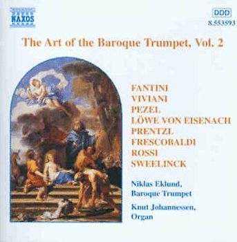 Niklas Eklund - The Art Of The Baroque Trumpet Vol. 2