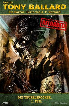 Tony Ballard - Reloaded, Band 222: Der Teufelsrocker, 1. Teil