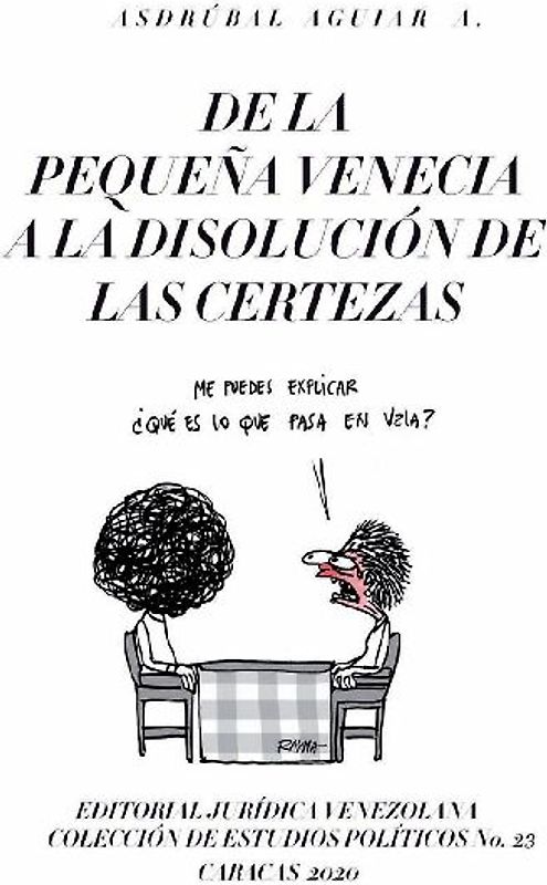 DE LA PEQUEÑA VENECIA A LA DISOLUCIÓN DE LAS CERTEZAS