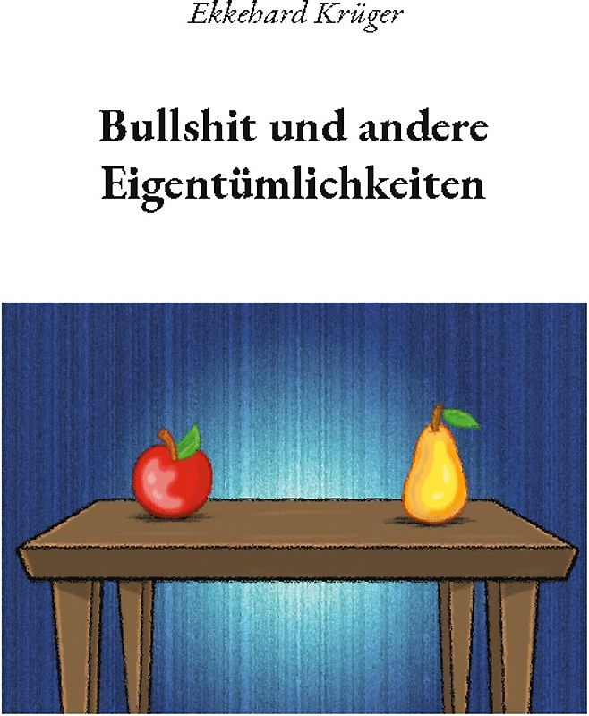 Bullshit und andere Eigentümlichkeiten