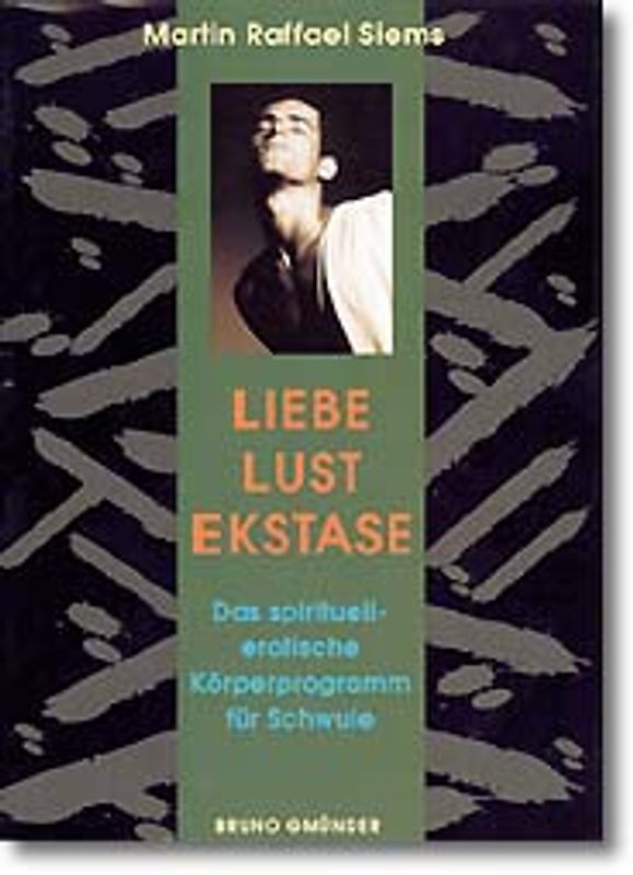 Liebe, Lust, Ekstase