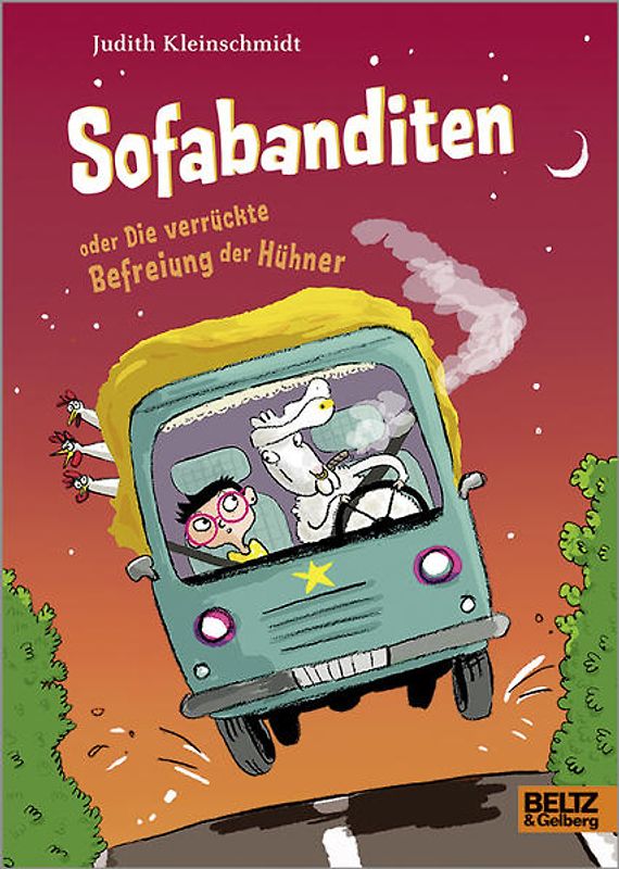 Sofabanditen oder Die verrückte Befreiung der Hühner