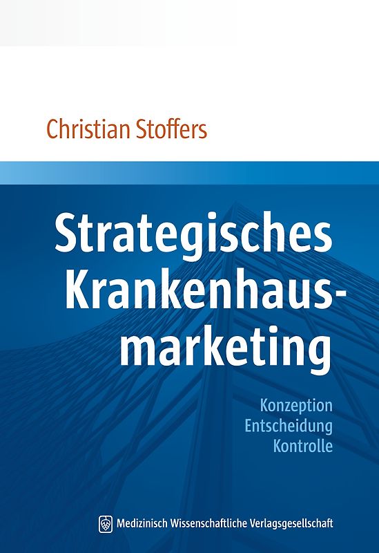 Strategisches Krankenhausmarketing