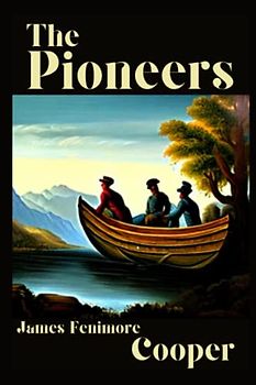 The Pioneers Illustrated