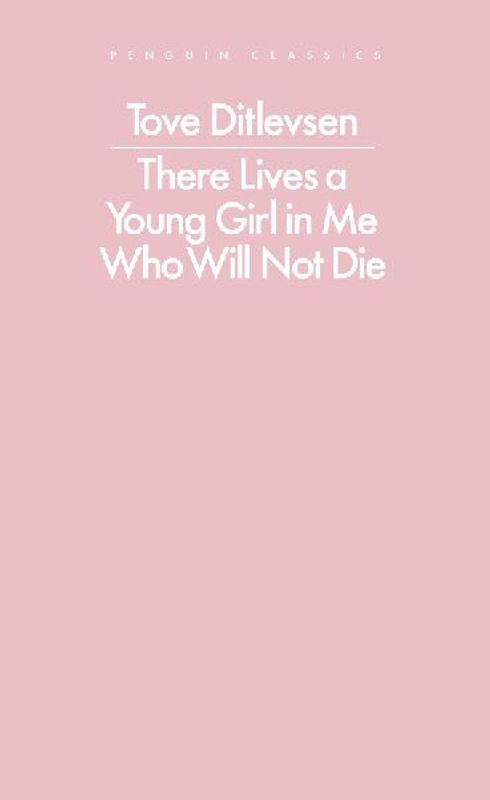 There Lives a Young Girl in Me Who Will Not Die
