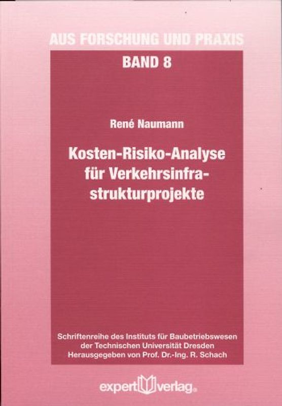 Kosten-Risiko-Analyse für Verkehrsinfrastrukturprojekte