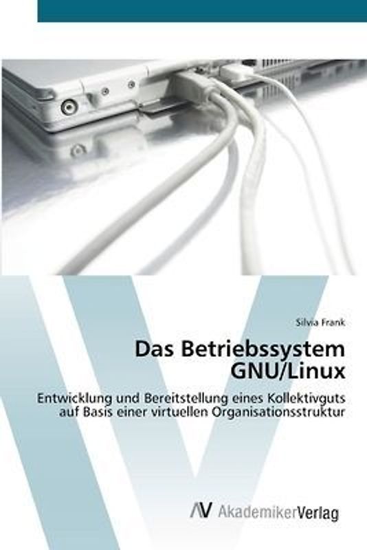 Das Betriebssystem GNU/Linux