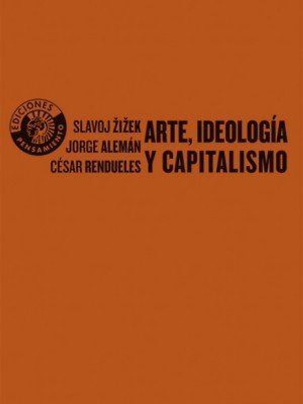 Arte, ideología y capitalismo