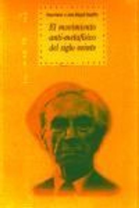 El movimiento anti-metafísico del siglo XX