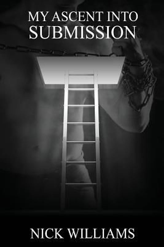 My Ascent Into Sumission