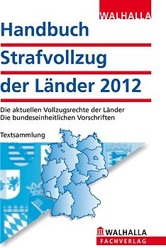 Handbuch Strafvollzug der Länder Ausgabe 2012